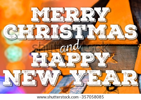 Merry Christmas and Cozy New Year congratulation on cozy festive background 