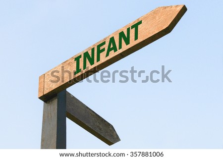 INFANT word on wood roadsign