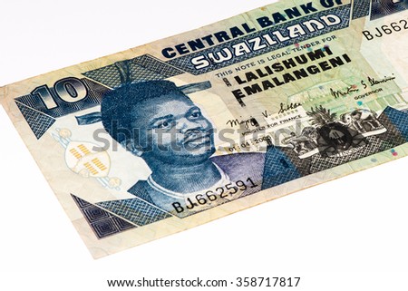 10 Swazi emalangeni bank note. Swazi emalangeni is the currency of Swaziland