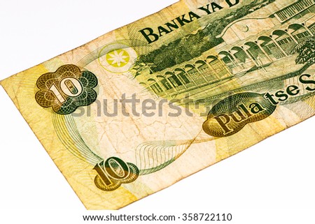 10 pula of Botswana.Pula is the national currency of Botswana