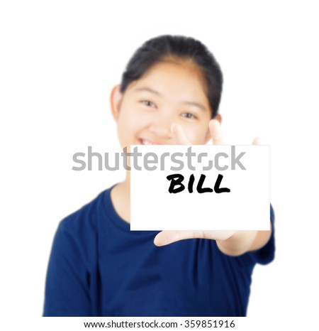 Bill message on white card concept with young woman smile