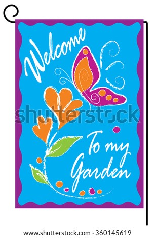 Welcome to my garden flag summer accent decor