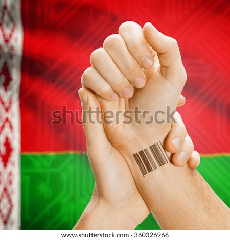 Barcode ID number on wrist of a human and national flag on background series - Belarus