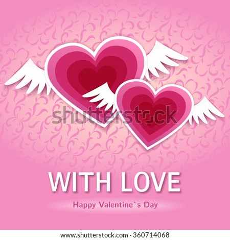 Valentine`s Day card with two red paper hearts. Two red heart with wings on a pink ornamental background.
