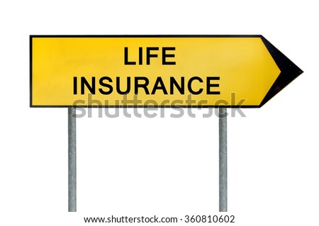 Yellow street concept life insurance sign