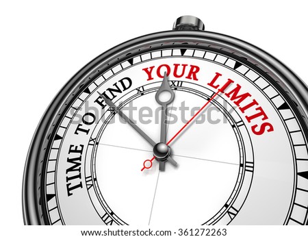 Time to find your limits motivation concept clock, isolated on white background