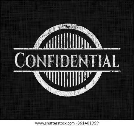 Confidential written on a blackboard