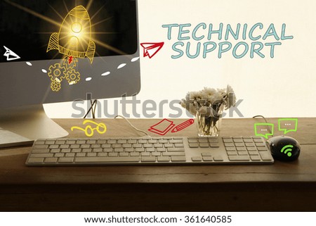 TECHNICAL SUPPORT concept in home office , business concept , business idea