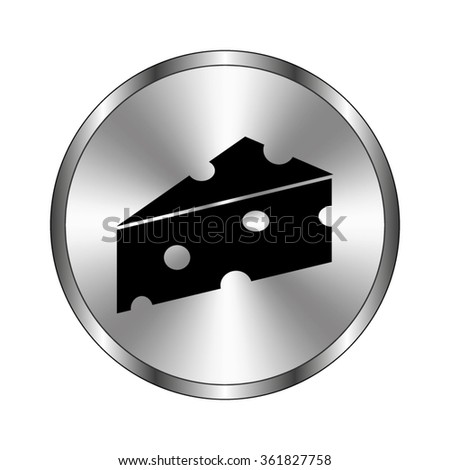 cheese - vector icon;  metal button