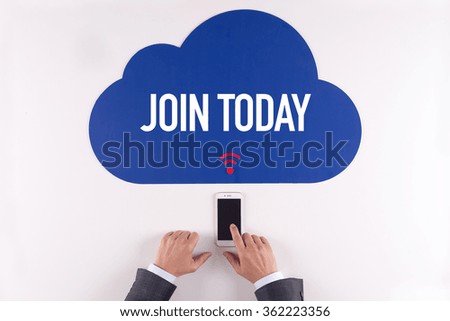 Cloud technology with a word JOIN TODAY