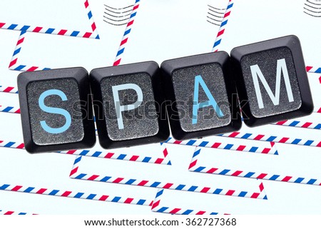 The word "spam" on your keyboard keys .