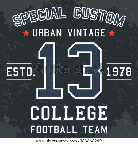 T-shirt print design. Vintage football team number 13 poster. Vector illustration.