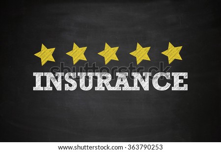 INSURANCE with five star on Blackboard ,education concept, business concept , business idea