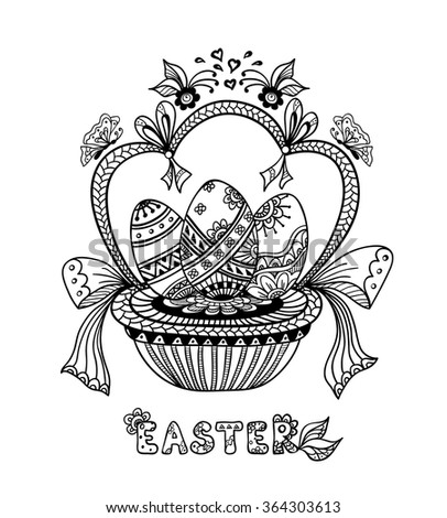 Zen doodle Easter Eggs in basket   black on white  for coloring page or relax coloring book or wallpaper background or creative Post Card for celebration Easter