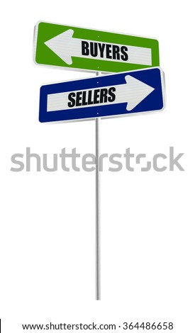 Buyers Sellers One Way Arrow Street Sign isolated on white background