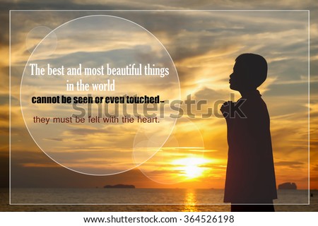 Inspirational quote on sunset blurred background