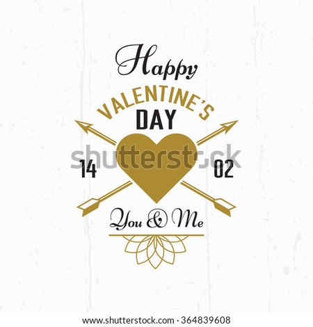 Happy Valentines Day golden and black typography vintage label, element for holiday cards, valentines card header, heart with two crossed arrows on white background with grunge texture