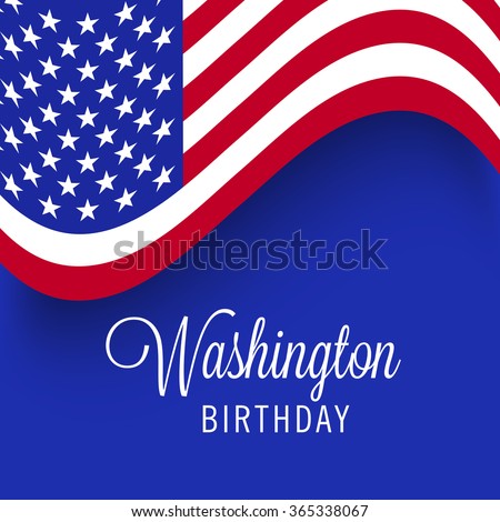 Vector illustration of a background for Washington Birthday.