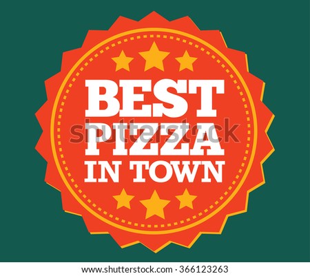Best Pizza In Town Label,