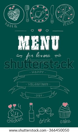 Menu for lovers. Foods with hearts. Happy valentines day, Wedding.Doodle Decor elements, ribbons. Hand drawn.Vector vintage illustration.For invitations cards, menu.Chalkboard