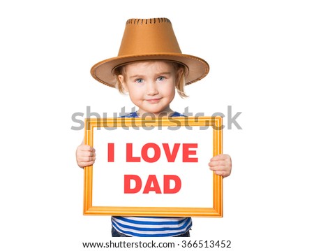 Little Funny girl in striped shirt with blackboard. Text I LOVE DAD. Isolated on white background.