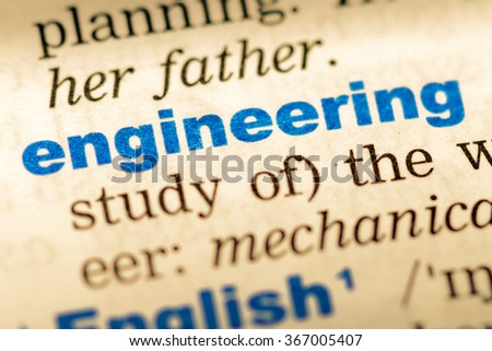 Close-up of word in English dictionary. Engineering, definition and transcription