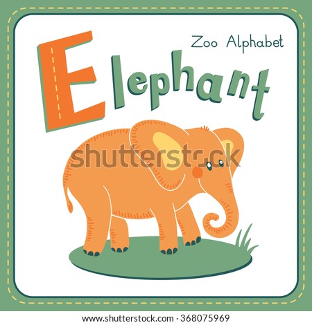 Letter E - Elephant. Alphabet with cute animals.