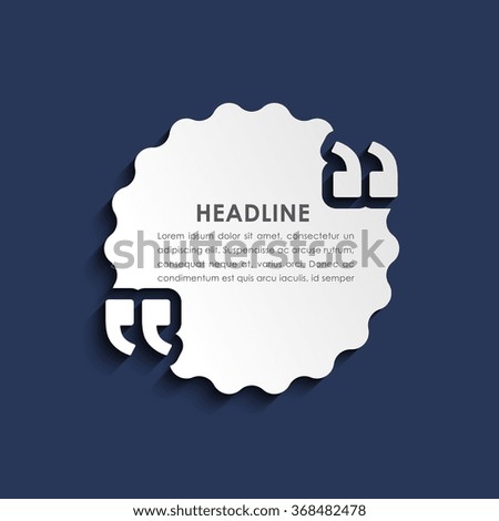 Quote with quotes on a sticker on a blue background. Vector illustration.