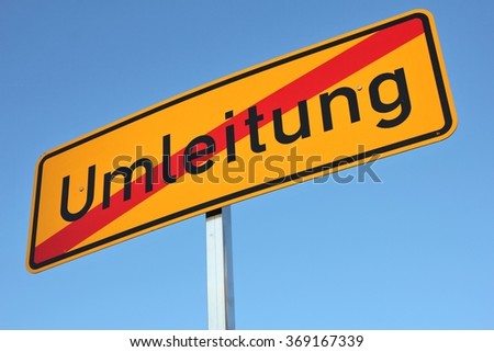 German road sign: end of diversion (translation: diversion)