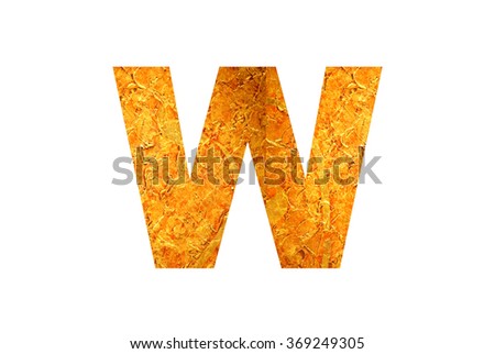 Alphabet from abstract golden texture isolated on white background, Letter W