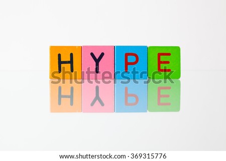 Hype - an inscription from children's wooden blocks