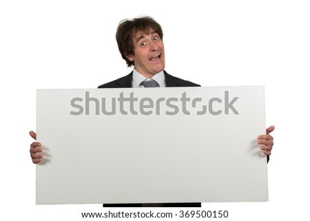 Happy smiling business man showing blank signboard, isolated over white background.