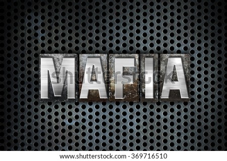 The word "Mafia" written in vintage metal letterpress type on a black industrial grid background.