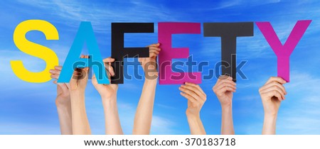 Many People Hands Holding Colorful Straight Word Safety Blue Sky