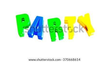 word party from plastic letters on a white background
