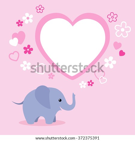 Vector illustration of cute elephant with flowers, heart and text box 
for Valentine's Day