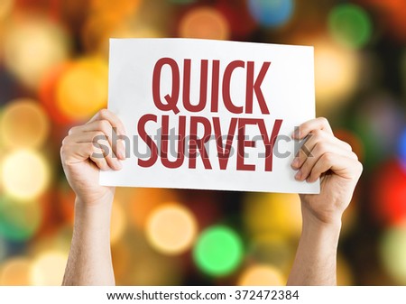 Quick Survey placard with bokeh background