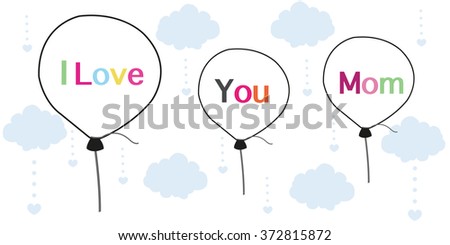 I love you mom on Mother's Day greeting card printed balloons vector background