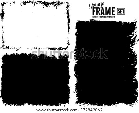 Grunge frame texture set - Abstract design template. Isolated stock vector set - easy to use
