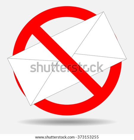 Ban spam letter. Letter mail, spam ban, email and web, stop icon message, no envelope. Vector art abstract unusual fashion illustration