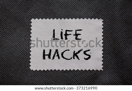Life hacks chalk words written