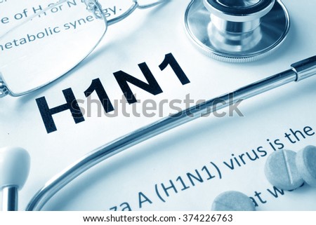 Paper with words  H1N1 diseases and stethoscope. Royalty-Free Stock Photo #374226763