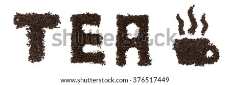 Word made of tea isolated on white background
