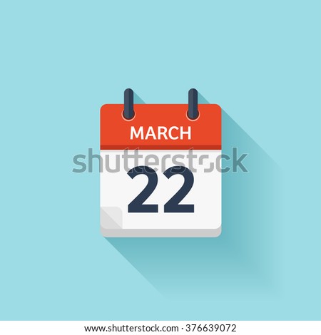 March 22.Calendar icon.Vector illustration,flat style.Date,day of month:Sunday,Monday,Tuesday,Wednesday,Thursday,Friday,Saturday.Weekend,red letter day.Calendar for 2017 year.Holidays in March.