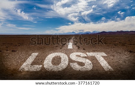 Lost written on desert road