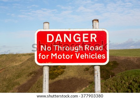 Red Danger, No Through Road for Motor Vehicles Sign