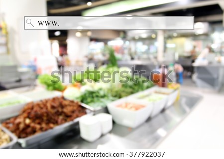 blurry food court at supermarket/mall for background  with address bar, online shopping background, business, E-commerce