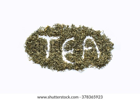 Tee lettering made from green tea. 