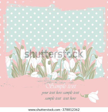 Snowdrop flowers Blossom spring card. Vector spring background.Calligraphic frame. Place for text. Rose quartz color