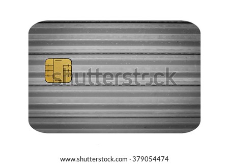 credit card chip on steel rolling shutter background
